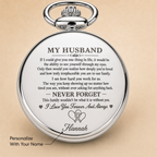 To My Husband - Personalized Pocket Watch